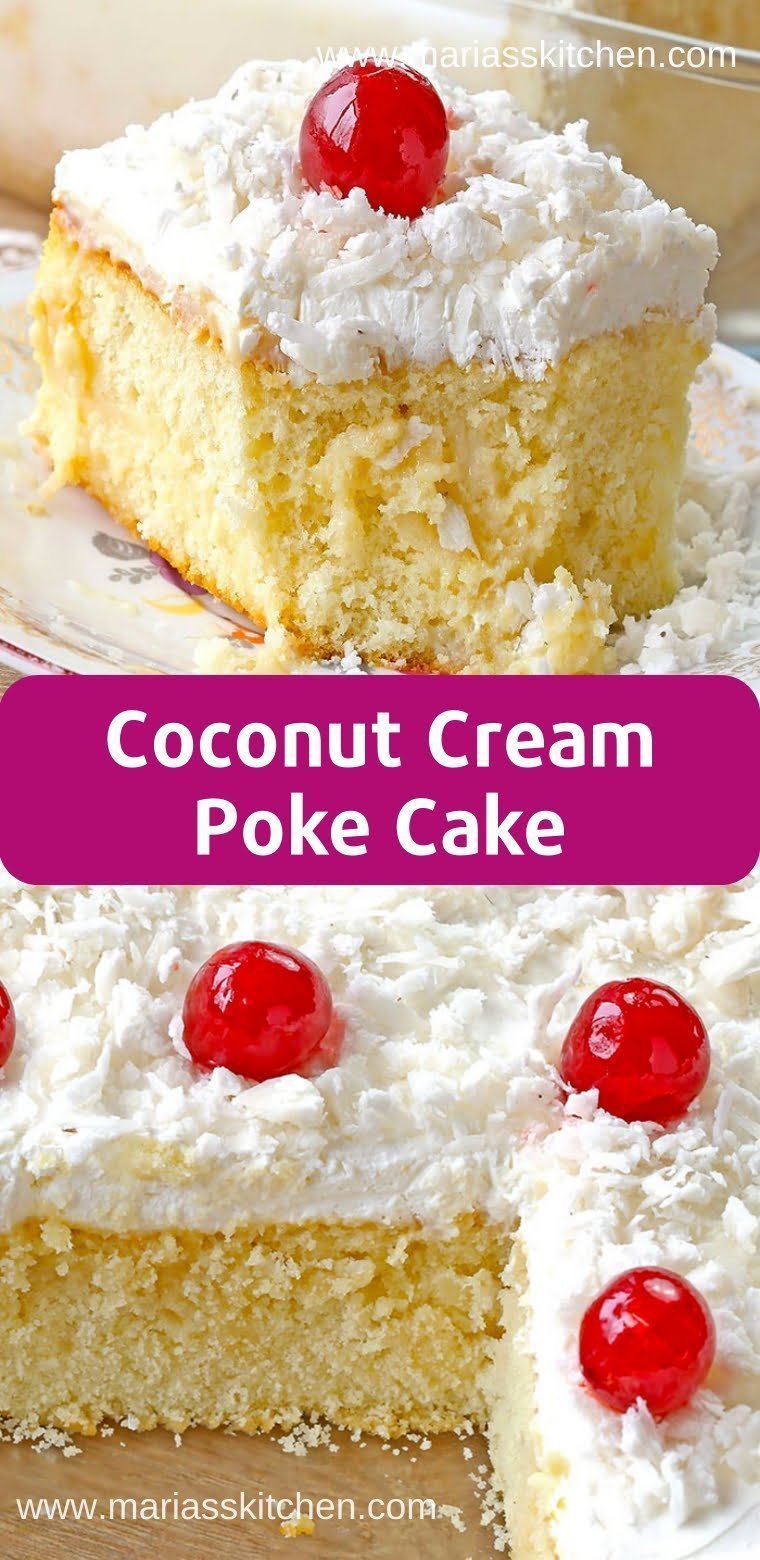 Easy Coconut Cream Poke Cake Recipe - Maria's Kitchen