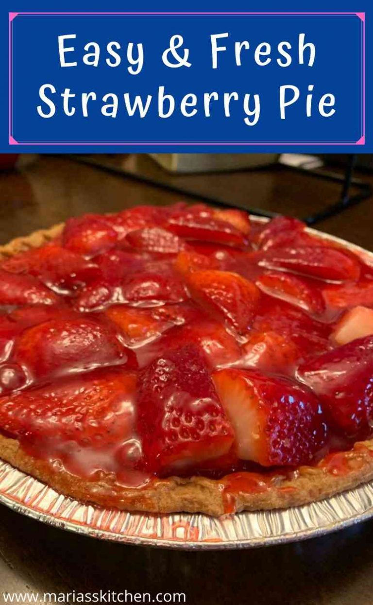 Easy Fresh Strawberry Pie Recipe Marias Kitchen 