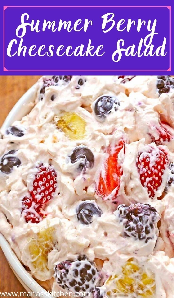 Rich And Creamy Summer Berry Cheesecake Salad Maria S Kitchen