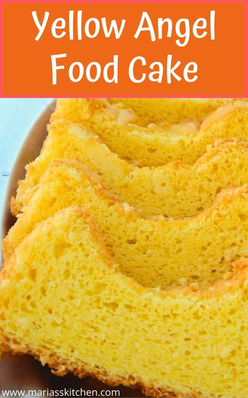 Delicious Yellow Angel Food Cake Maria S Kitchen