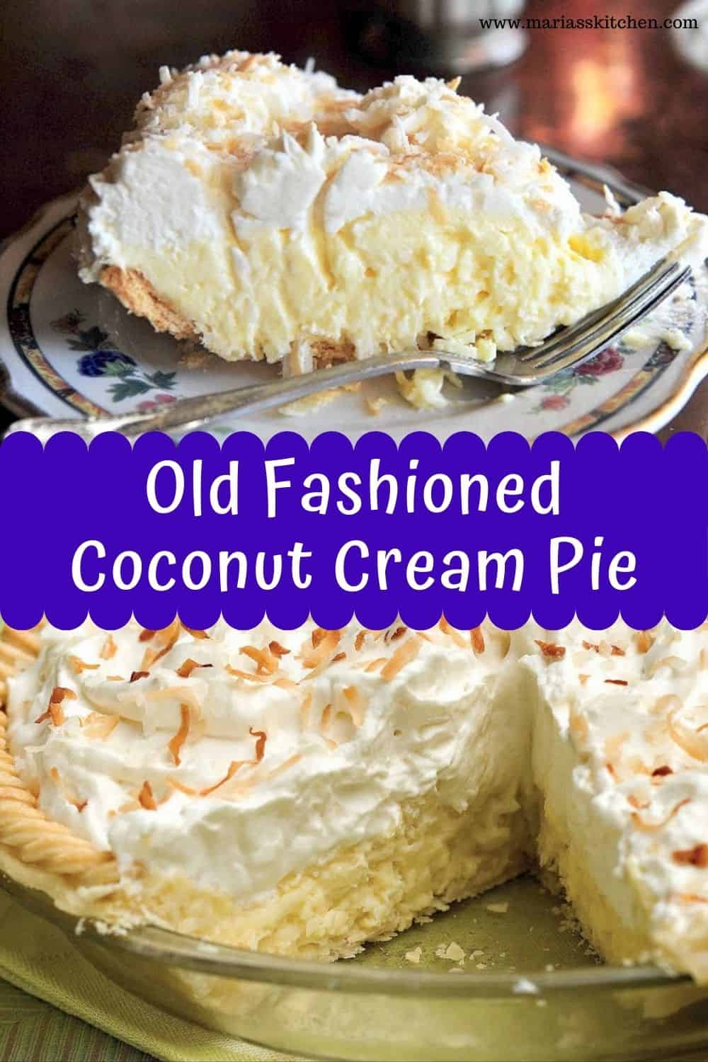 Delicious Old Fashioned Coconut Cream Pie - Maria's Kitchen