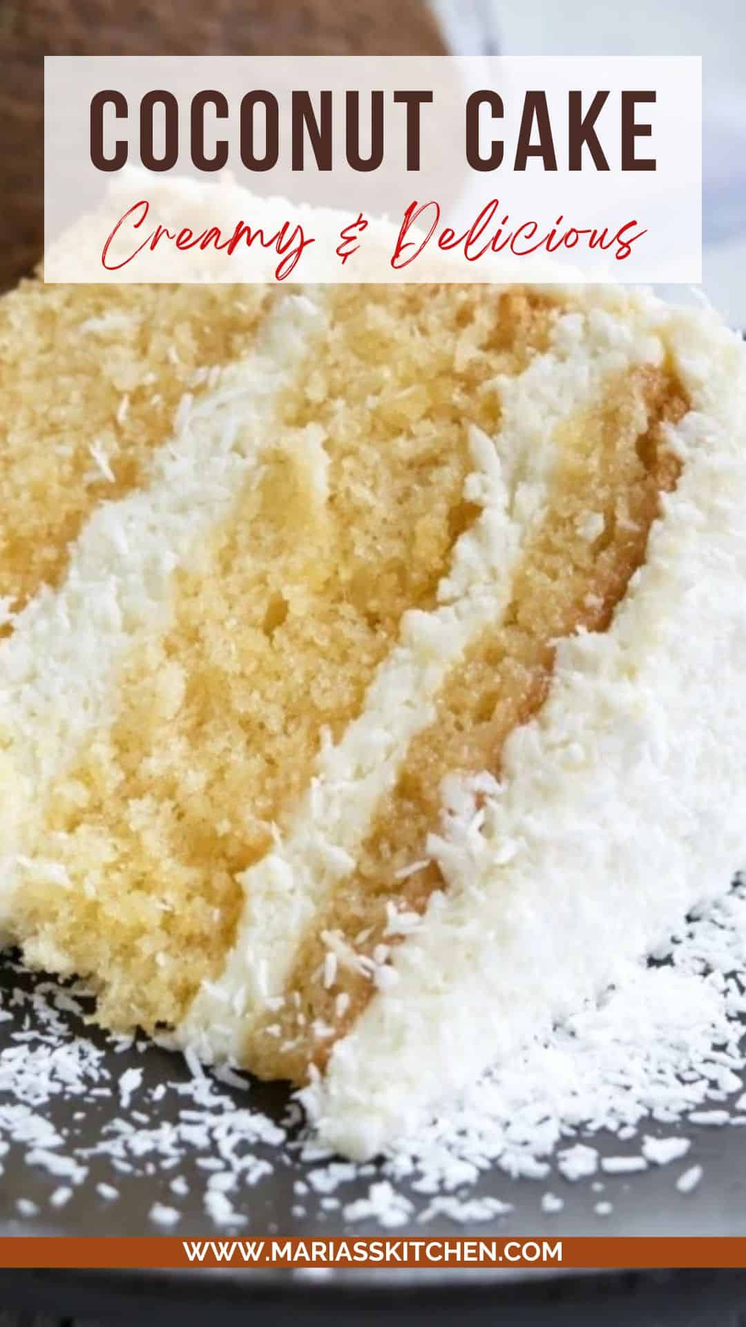 Creamy & Delicious Coconut Cake