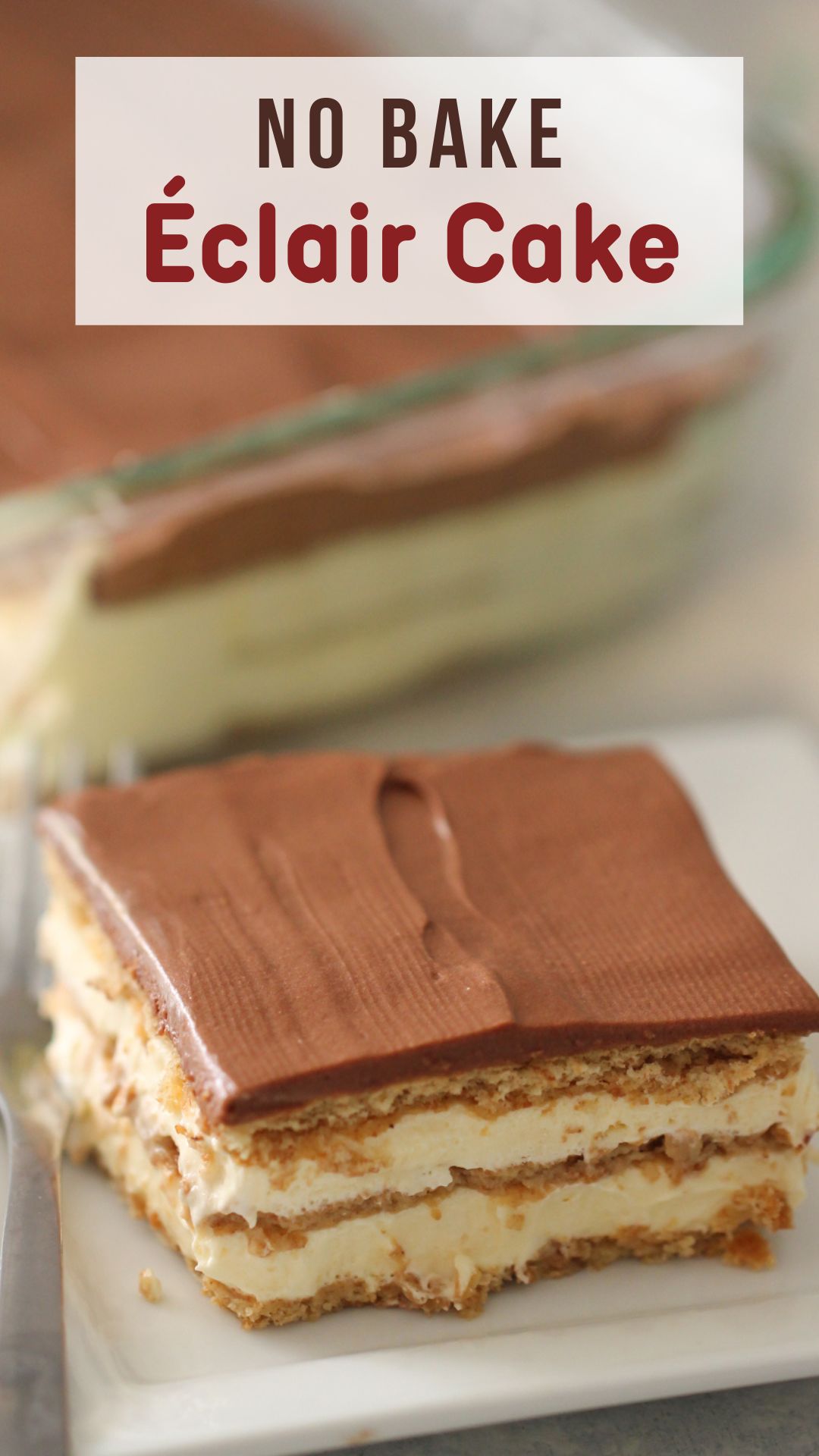 Delicious No Bake Éclair Cake