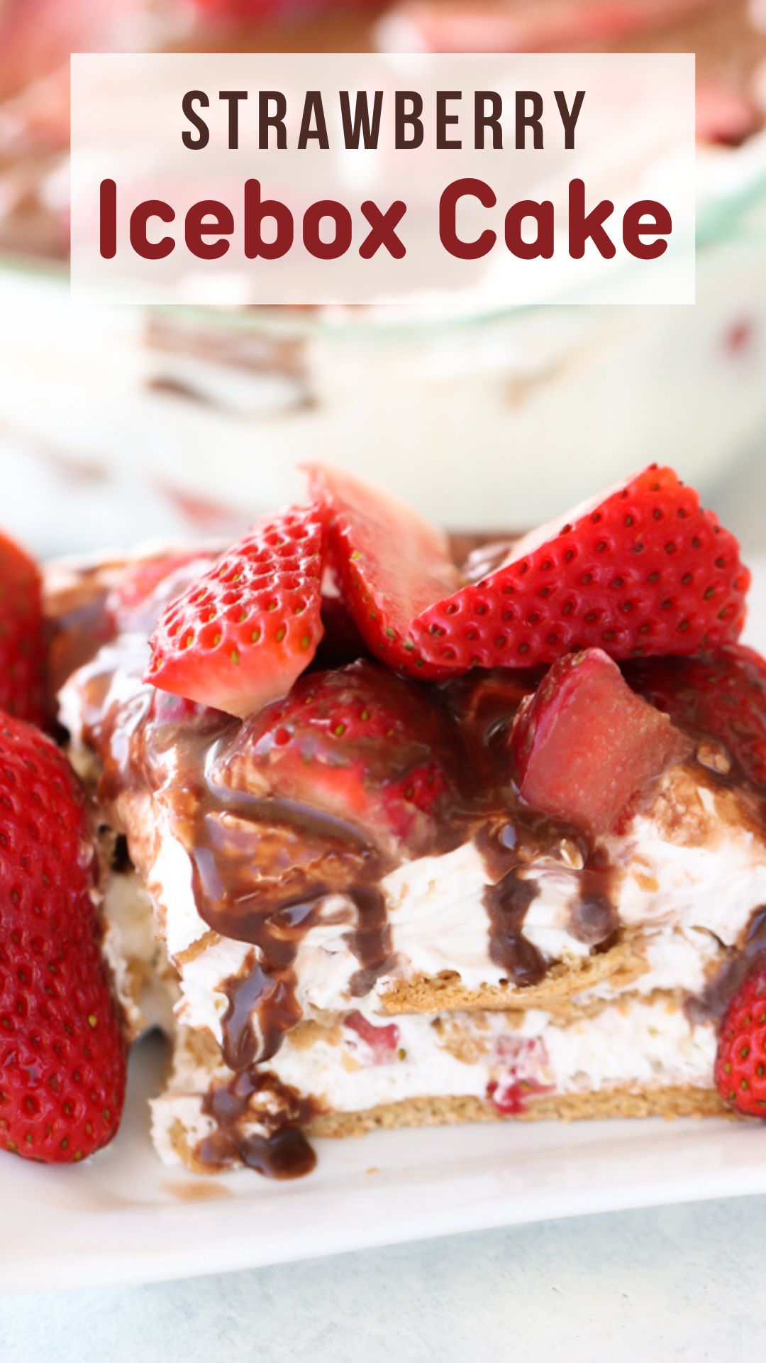 Easy Strawberry Ice Box Cake